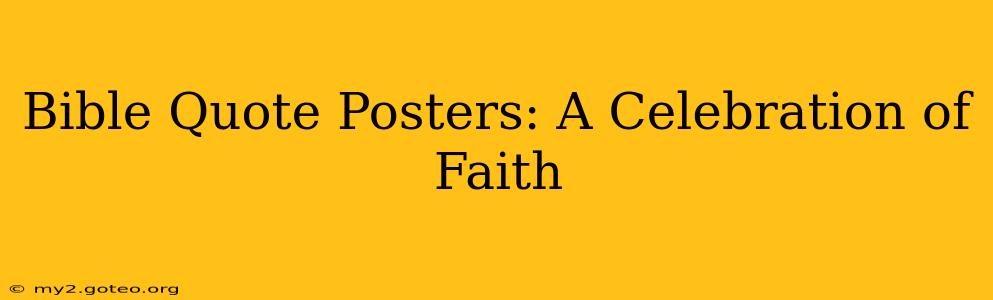Bible Quote Posters: A Celebration of Faith