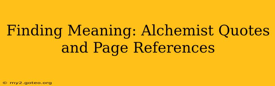 Finding Meaning: Alchemist Quotes and Page References
