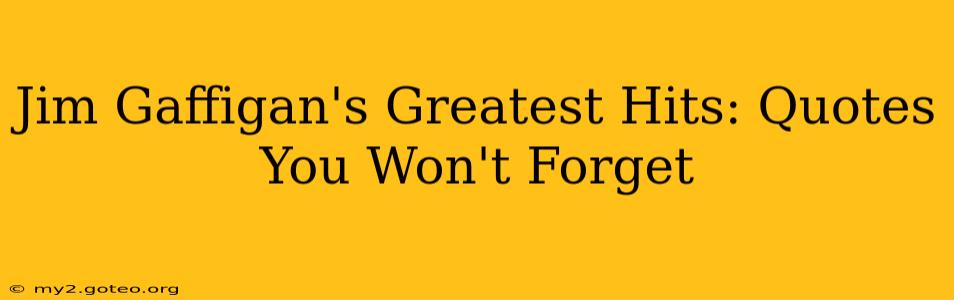 Jim Gaffigan's Greatest Hits: Quotes You Won't Forget