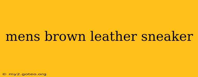 mens brown leather sneaker