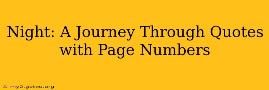 Night: A Journey Through Quotes with Page Numbers