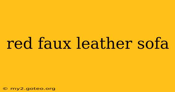 red faux leather sofa