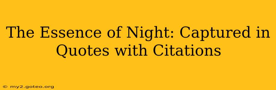 The Essence of Night: Captured in Quotes with Citations