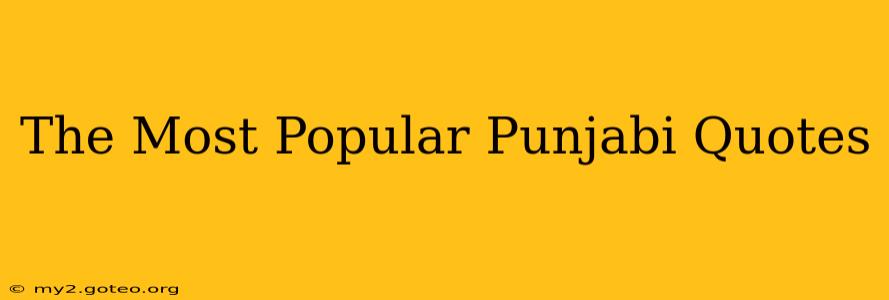 The Most Popular Punjabi Quotes